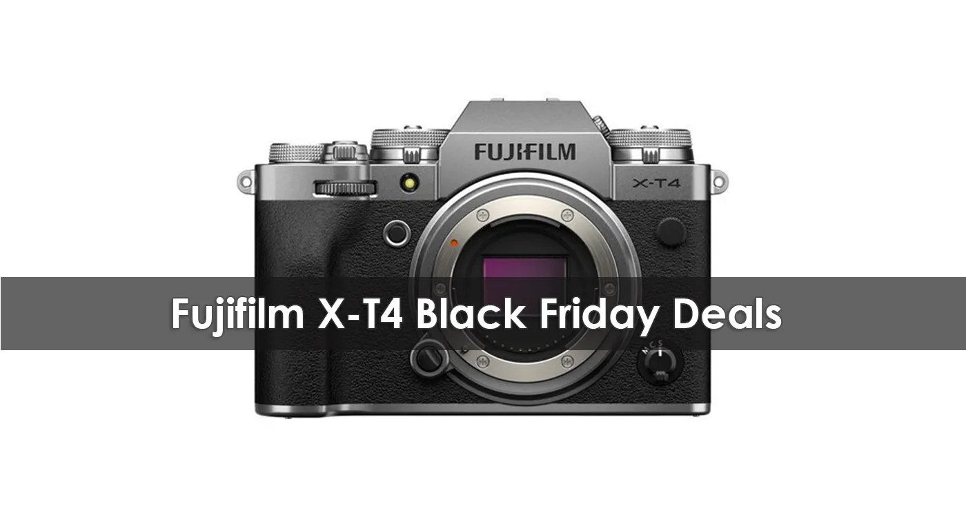 Fujifilm X-T4 Black Friday Deals in 2022