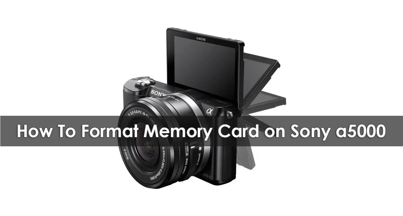 How To Format Memory Card on Sony a5000